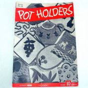 Pot Holders 1945 Spool Cotton Crochet Pattern Booklet